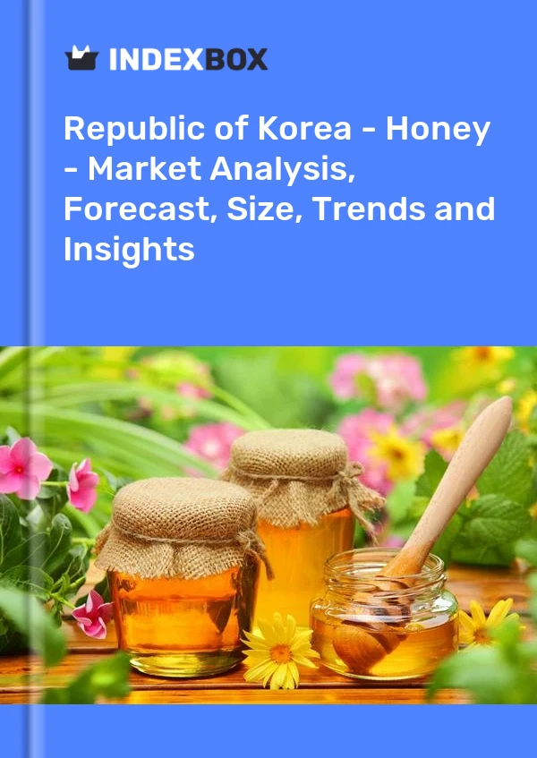 Republic of Korea - Honey - Market Analysis, Forecast, Size, Trends and Insights