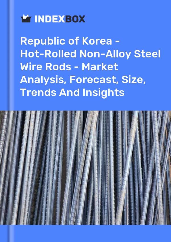 Report Republic of Korea - Hot-Rolled Non-Alloy Steel Wire Rods - Market Analysis, Forecast, Size, Trends and Insights for 499$