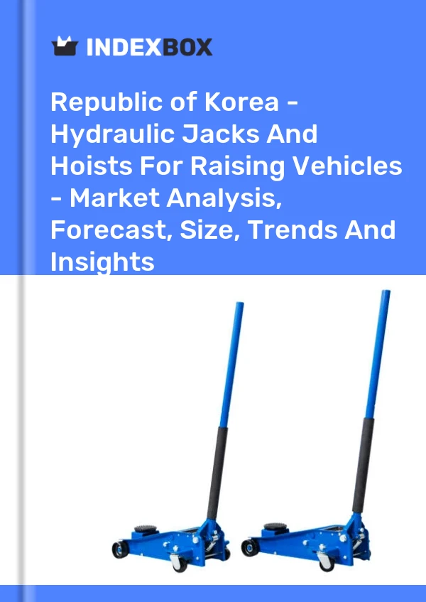 Report Republic of Korea - Hydraulic Jacks and Hoists for Raising Vehicles - Market Analysis, Forecast, Size, Trends and Insights for 499$
