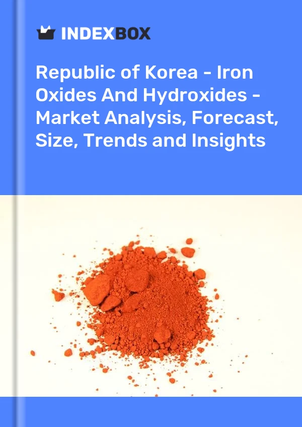 Republic of Korea - Iron Oxides And Hydroxides - Market Analysis, Forecast, Size, Trends and Insights