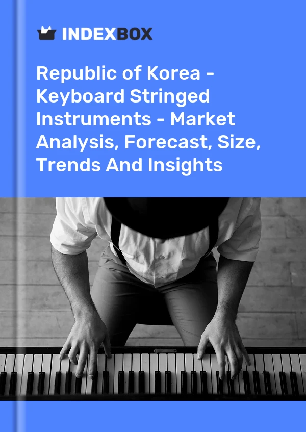 Report Republic of Korea - Keyboard Stringed Instruments - Market Analysis, Forecast, Size, Trends and Insights for 499$