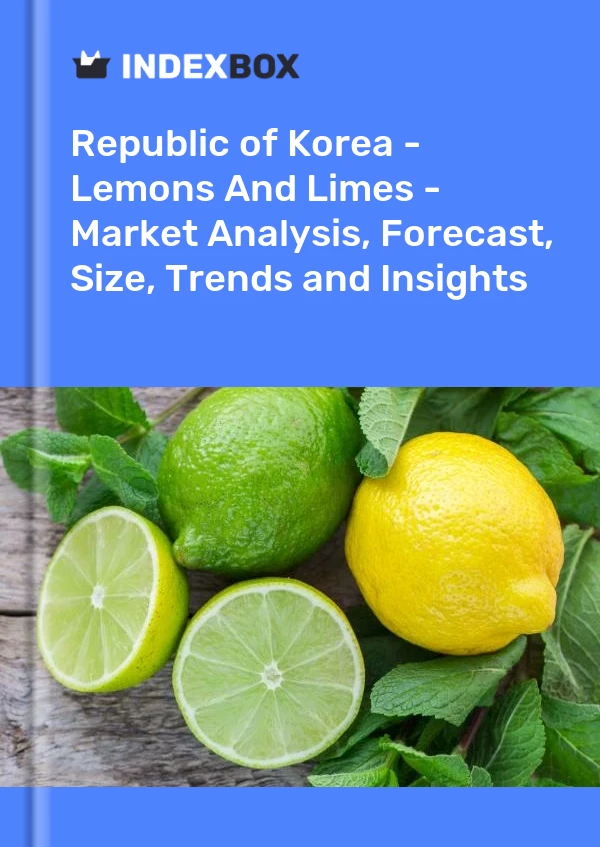 Report Republic of Korea - Lemons and Limes - Market Analysis, Forecast, Size, Trends and Insights for 499$