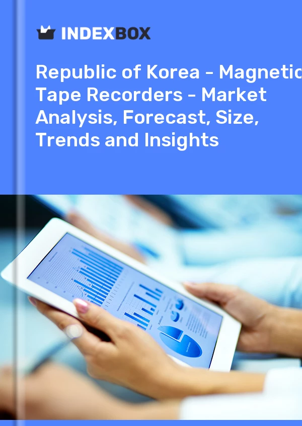 Report Republic of Korea - Magnetic Tape Recorders - Market Analysis, Forecast, Size, Trends and Insights for 499$