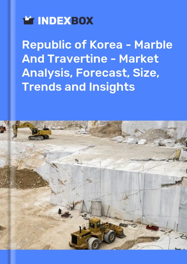 Republic of Korea - Marble And Travertine - Market Analysis, Forecast, Size, Trends and Insights