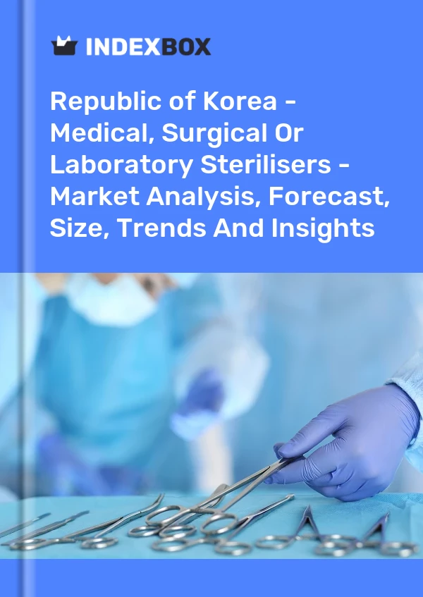 Report Republic of Korea - Medical, Surgical or Laboratory Sterilisers - Market Analysis, Forecast, Size, Trends and Insights for 499$