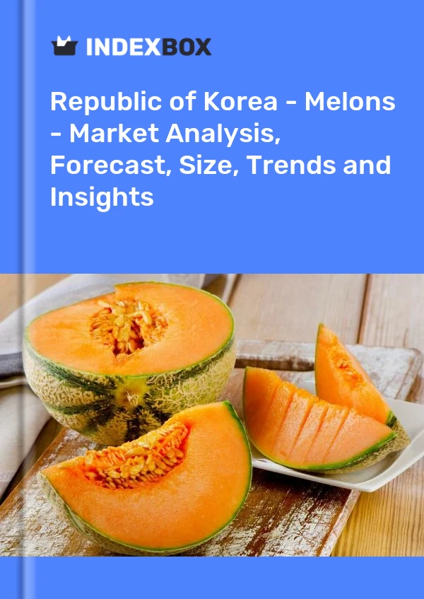 Republic of Korea - Melons - Market Analysis, Forecast, Size, Trends and Insights