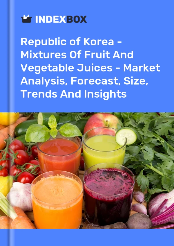 Republic of Korea - Mixtures Of Fruit And Vegetable Juices - Market Analysis, Forecast, Size, Trends And Insights
