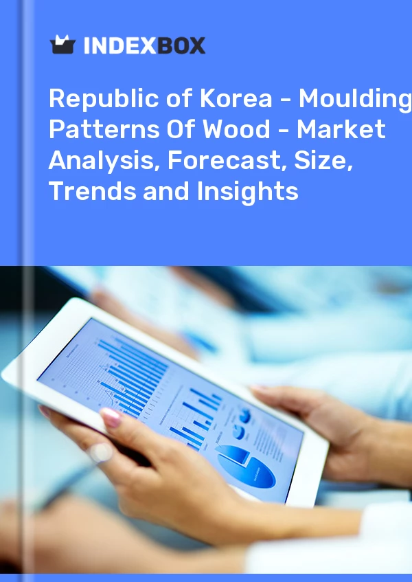Report Republic of Korea - Moulding Patterns of Wood - Market Analysis, Forecast, Size, Trends and Insights for 499$