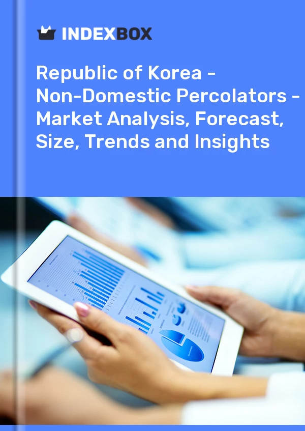 Report Republic of Korea - Non-Domestic Percolators - Market Analysis, Forecast, Size, Trends and Insights for 499$