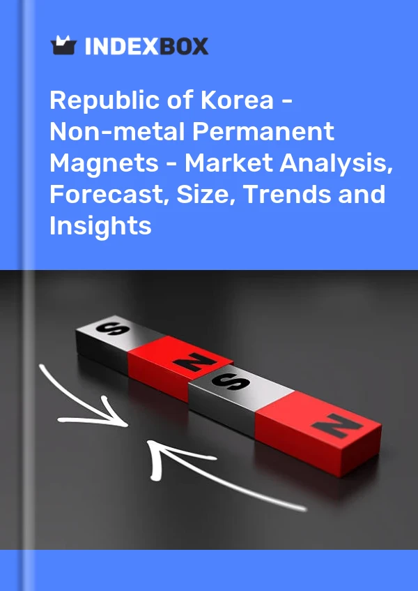 Report Republic of Korea - Non-metal Permanent Magnets - Market Analysis, Forecast, Size, Trends and Insights for 499$