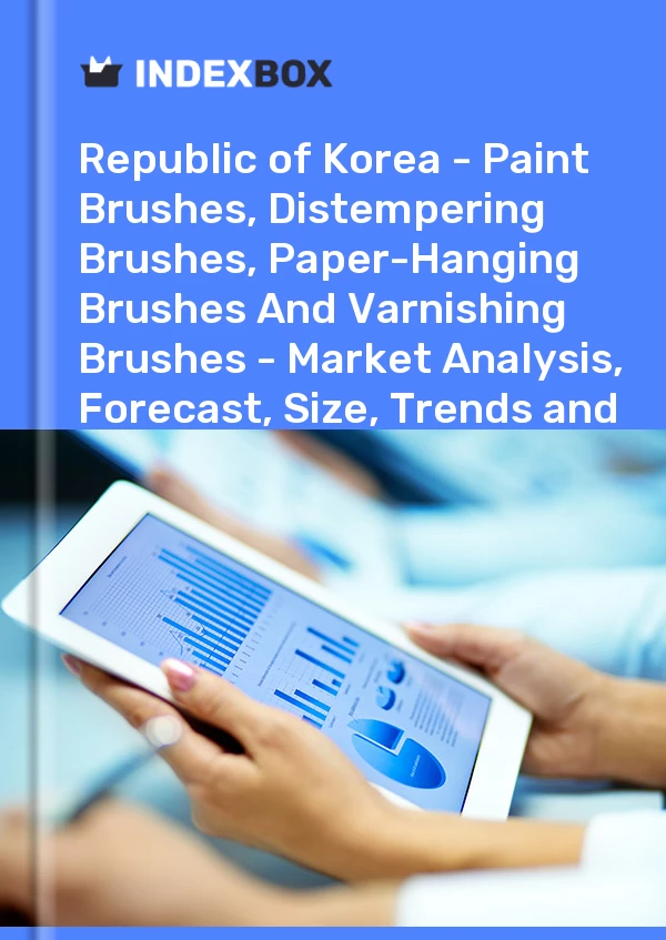 Report Republic of Korea - Paint Brushes, Distempering Brushes, Paper-Hanging Brushes and Varnishing Brushes - Market Analysis, Forecast, Size, Trends and Insights for 499$
