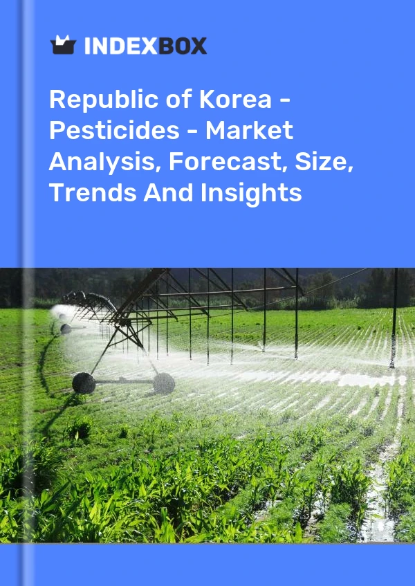 Republic of Korea - Pesticides - Market Analysis, Forecast, Size, Trends And Insights