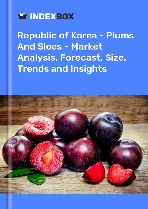 Republic of Korea - Plums And Sloes - Market Analysis, Forecast, Size, Trends and Insights
