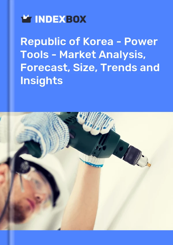 Report Republic of Korea - Power Tools - Market Analysis, Forecast, Size, Trends and Insights for 499$