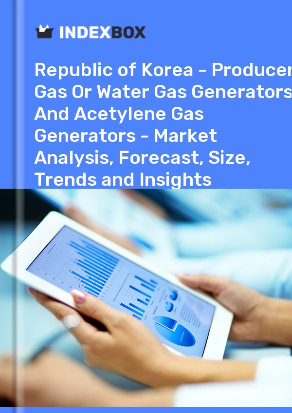 Report Republic of Korea - Producer Gas or Water Gas Generators and Acetylene Gas Generators - Market Analysis, Forecast, Size, Trends and Insights for 499$