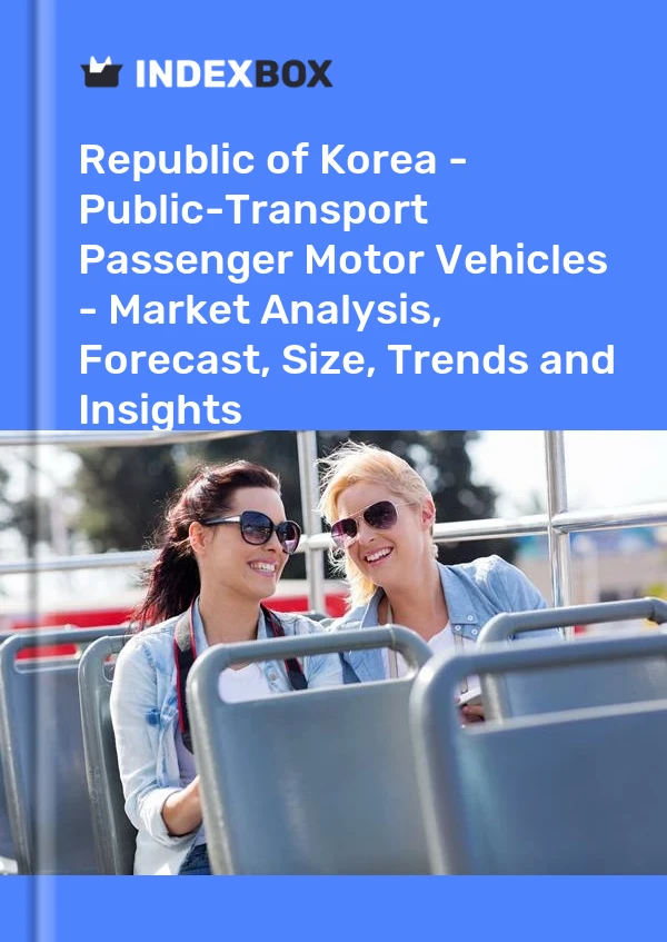 Report Republic of Korea - Public-Transport Passenger Motor Vehicles - Market Analysis, Forecast, Size, Trends and Insights for 499$
