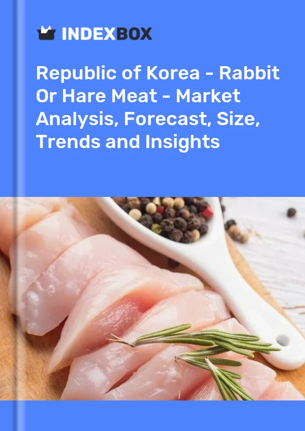 Report Republic of Korea - Rabbit or Hare Meat - Market Analysis, Forecast, Size, Trends and Insights for 499$