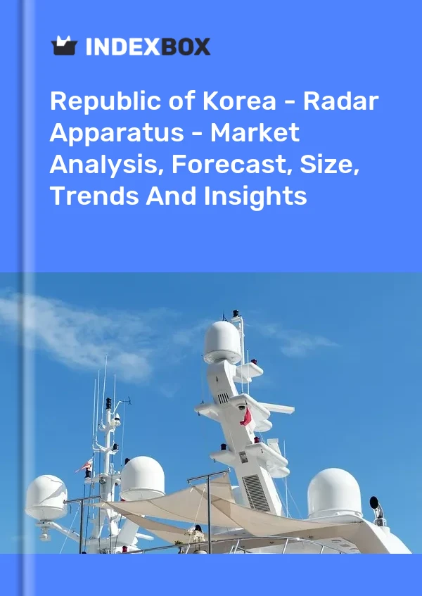 Republic of Korea - Radar Apparatus - Market Analysis, Forecast, Size, Trends And Insights