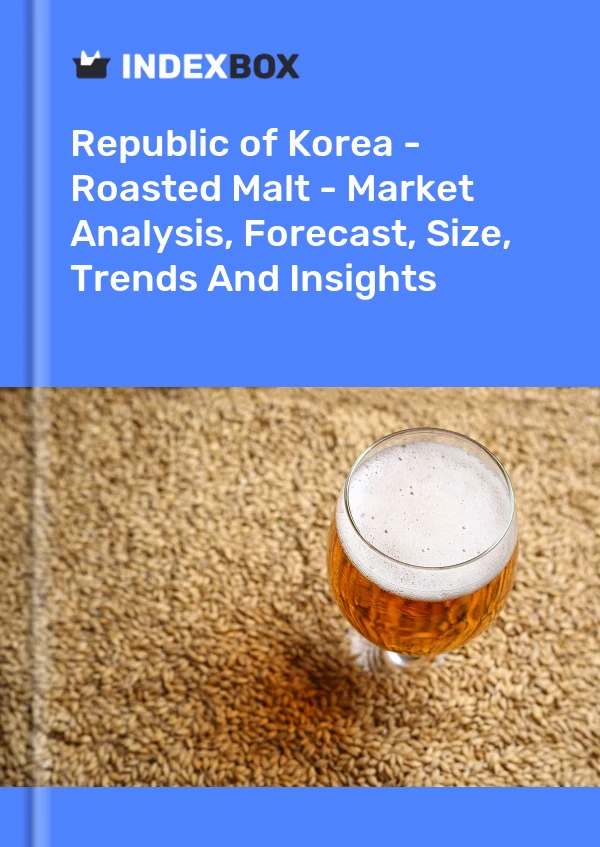 Report Republic of Korea - Roasted Malt - Market Analysis, Forecast, Size, Trends and Insights for 499$