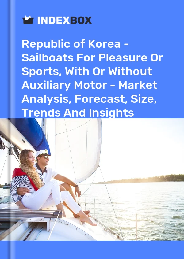 Report Republic of Korea - Sailboats for Pleasure or Sports, With or Without Auxiliary Motor - Market Analysis, Forecast, Size, Trends and Insights for 499$
