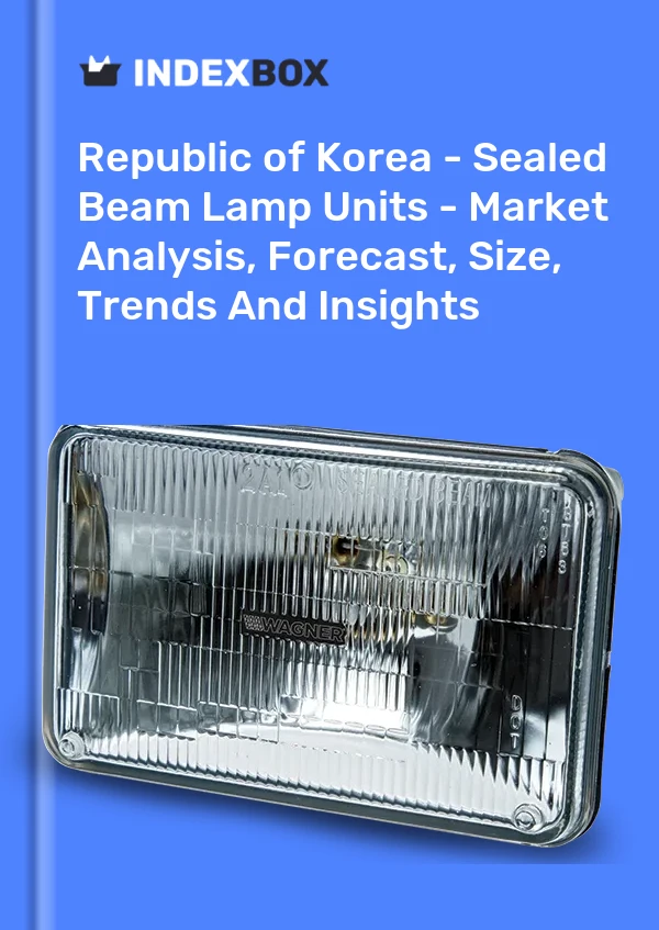 Report Republic of Korea - Sealed Beam Lamp Units - Market Analysis, Forecast, Size, Trends and Insights for 499$