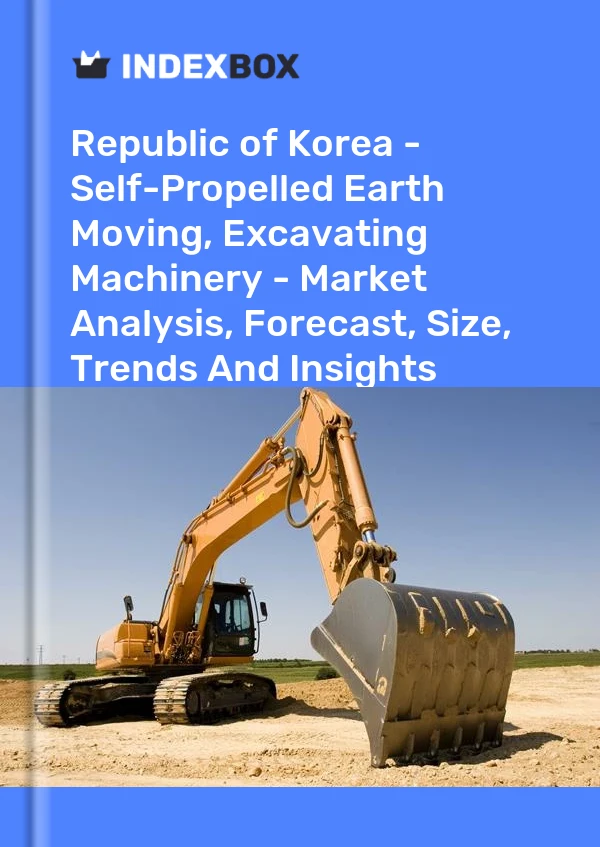 Report Republic of Korea - Self-Propelled Earth Moving, Excavating Machinery - Market Analysis, Forecast, Size, Trends and Insights for 499$