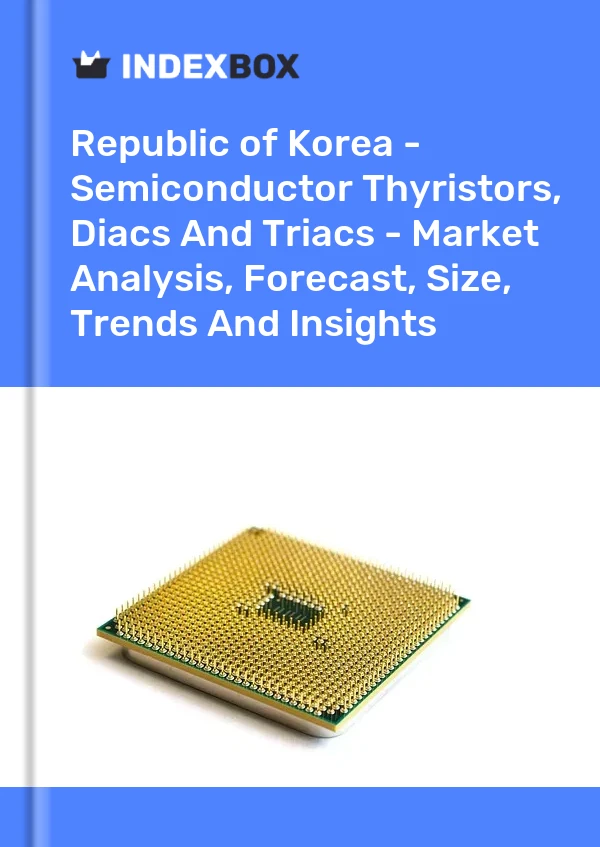Report Republic of Korea - Semiconductor Thyristors, Diacs and Triacs - Market Analysis, Forecast, Size, Trends and Insights for 499$