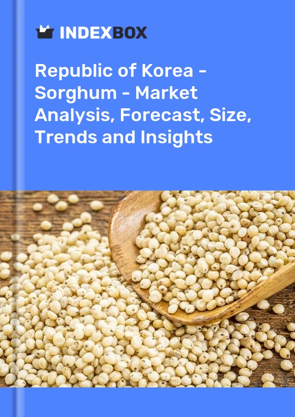 Republic of Korea - Sorghum - Market Analysis, Forecast, Size, Trends and Insights