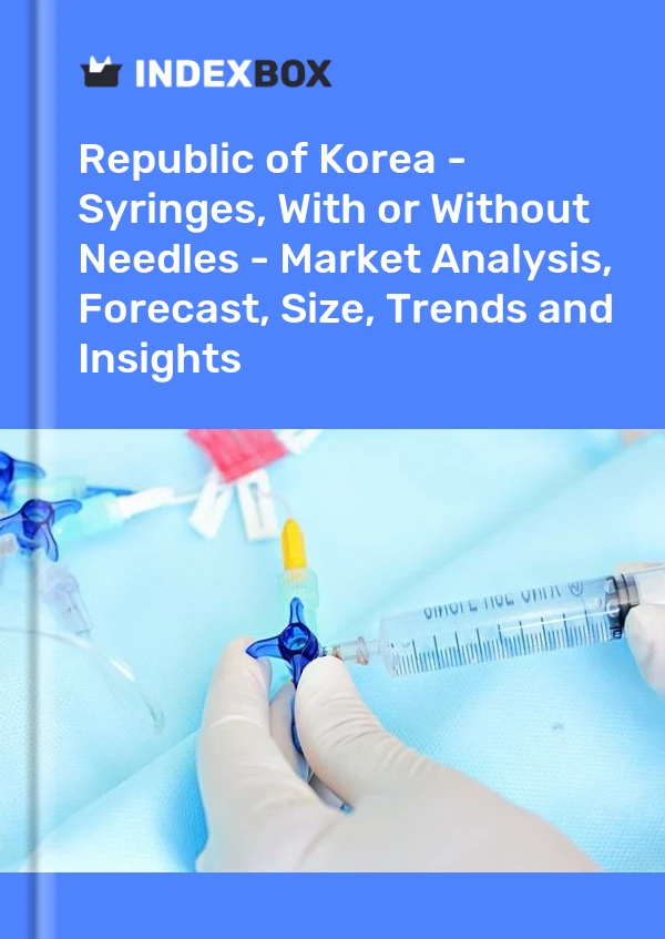 Republic of Korea - Syringes, With or Without Needles - Market Analysis, Forecast, Size, Trends and Insights