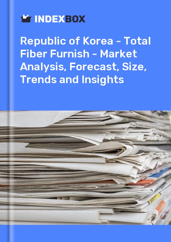 Report Republic of Korea - Total Fiber Furnish - Market Analysis, Forecast, Size, Trends and Insights for 499$