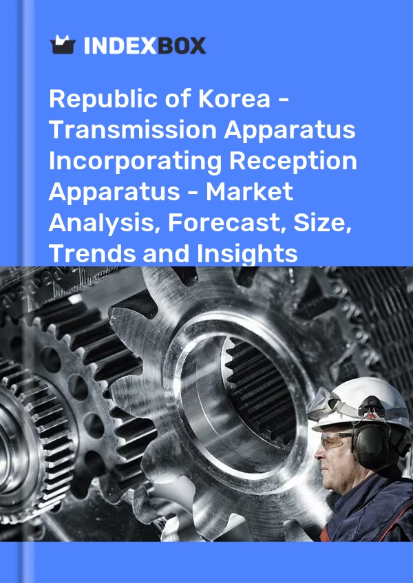 Republic of Korea - Transmission Apparatus Incorporating Reception Apparatus - Market Analysis, Forecast, Size, Trends and Insights