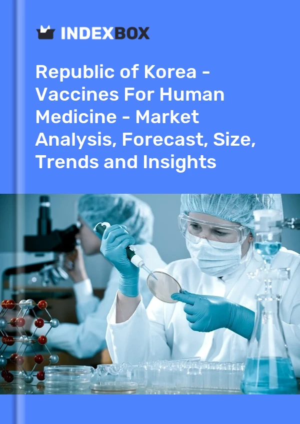 Republic of Korea - Vaccines For Human Medicine - Market Analysis, Forecast, Size, Trends and Insights