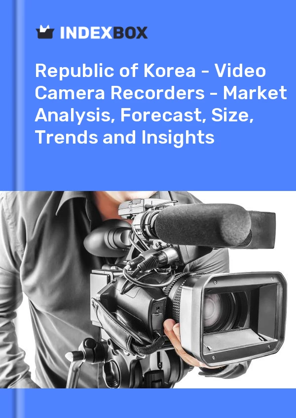 Report Republic of Korea - Video Camera Recorders - Market Analysis, Forecast, Size, Trends and Insights for 499$