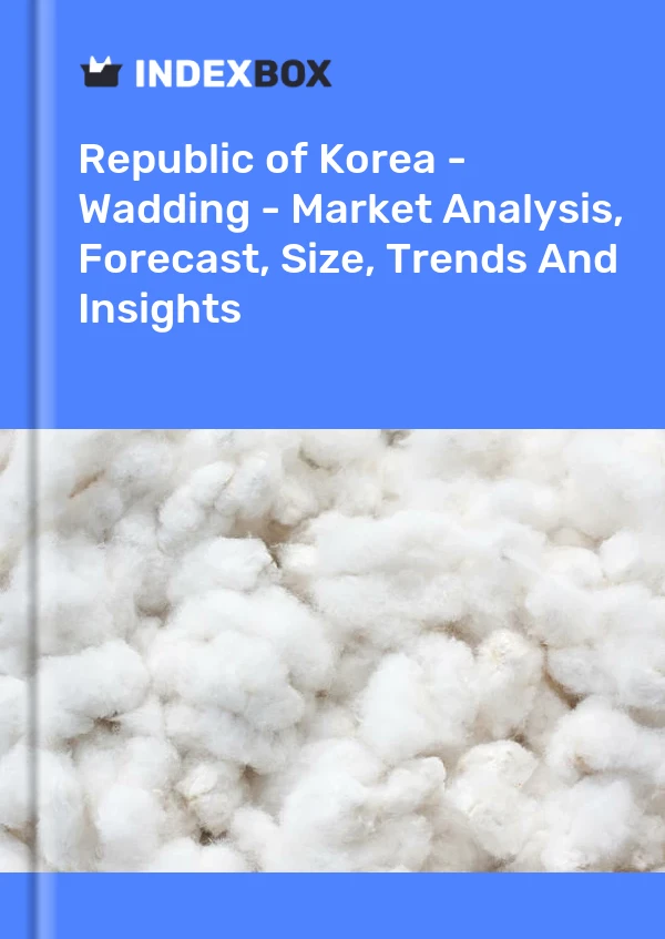 Report Republic of Korea - Wadding - Market Analysis, Forecast, Size, Trends and Insights for 499$