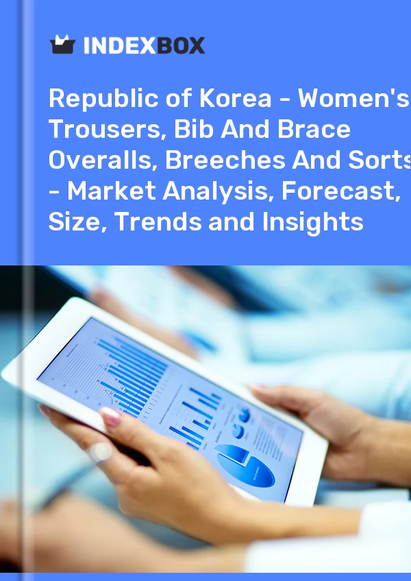 Report Republic of Korea - Women's Trousers, Bib and Brace Overalls, Breeches and Sorts - Market Analysis, Forecast, Size, Trends and Insights for 499$