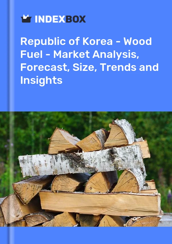 Republic of Korea - Wood Fuel - Market Analysis, Forecast, Size, Trends and Insights