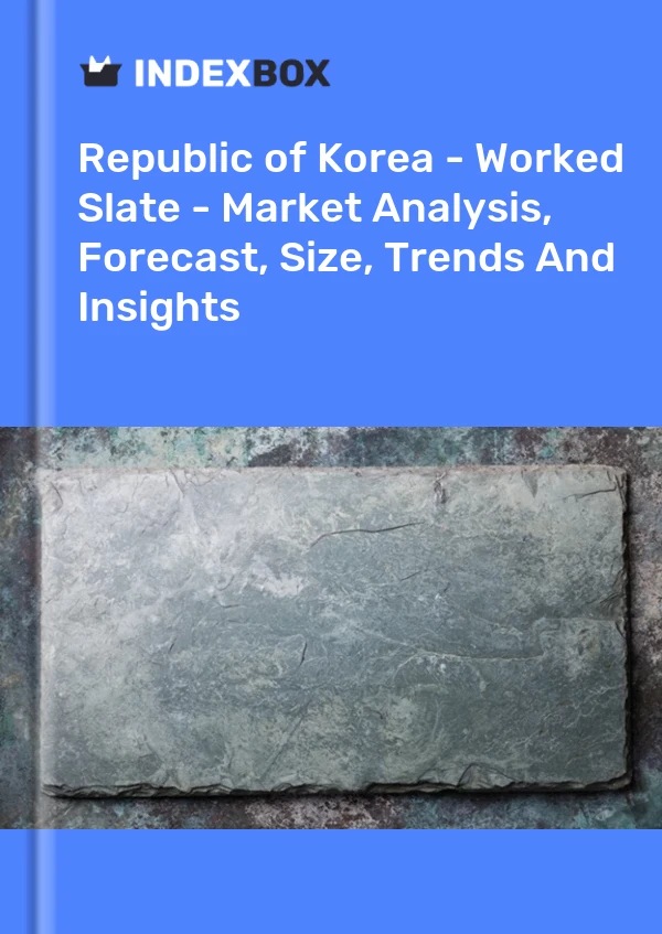 Report Republic of Korea - Worked Slate - Market Analysis, Forecast, Size, Trends and Insights for 499$