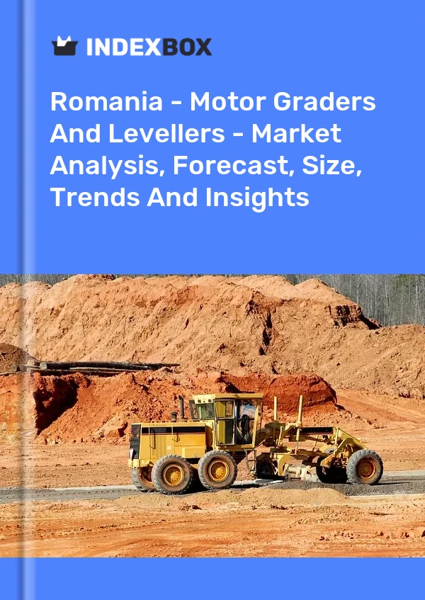 Report Romania - Motor Graders and Levellers - Market Analysis, Forecast, Size, Trends and Insights for 499$