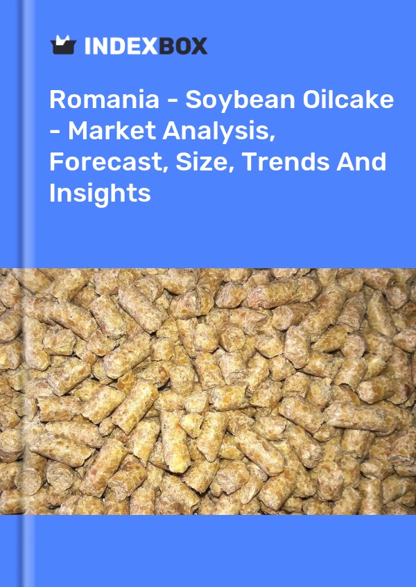 Report Romania - Soybean Oilcake - Market Analysis, Forecast, Size, Trends and Insights for 499$