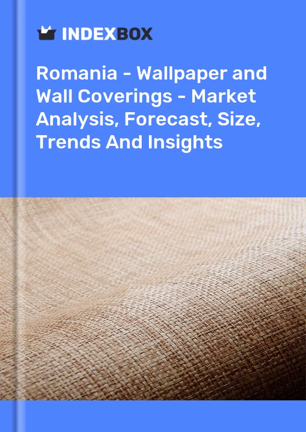 Report Romania - Wallpaper and Wall Coverings - Market Analysis, Forecast, Size, Trends and Insights for 499$