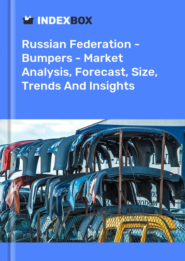 Report Russian Federation - Bumpers - Market Analysis, Forecast, Size, Trends and Insights for 499$