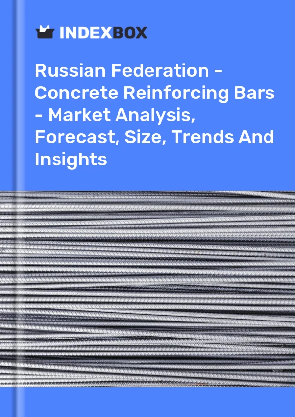 Report Russian Federation - Concrete Reinforcing Bars - Market Analysis, Forecast, Size, Trends and Insights for 499$
