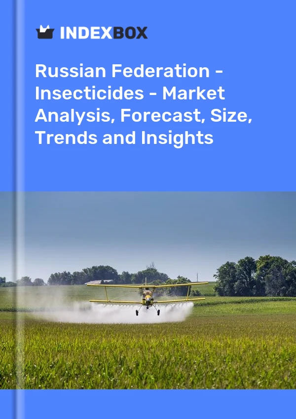 Report Russian Federation - Insecticides - Market Analysis, Forecast, Size, Trends and Insights for 499$