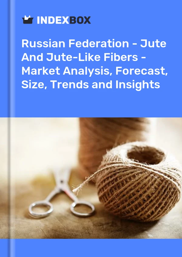 Report Russian Federation - Jute and Jute-Like Fibers - Market Analysis, Forecast, Size, Trends and Insights for 499$