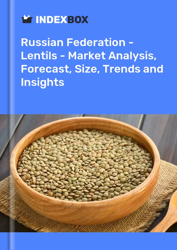 Report Russian Federation - Lentils - Market Analysis, Forecast, Size, Trends and Insights for 499$