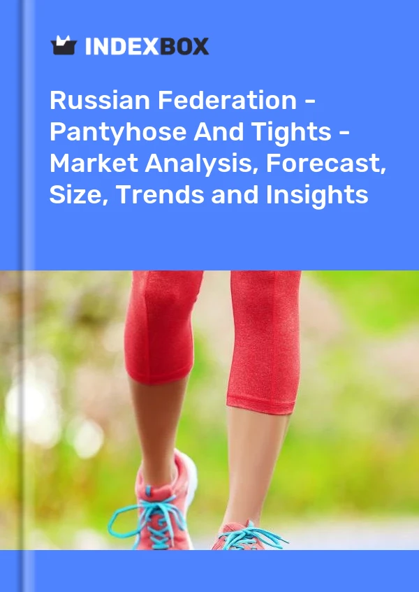 Report Russian Federation - Pantyhose and Tights - Market Analysis, Forecast, Size, Trends and Insights for 499$