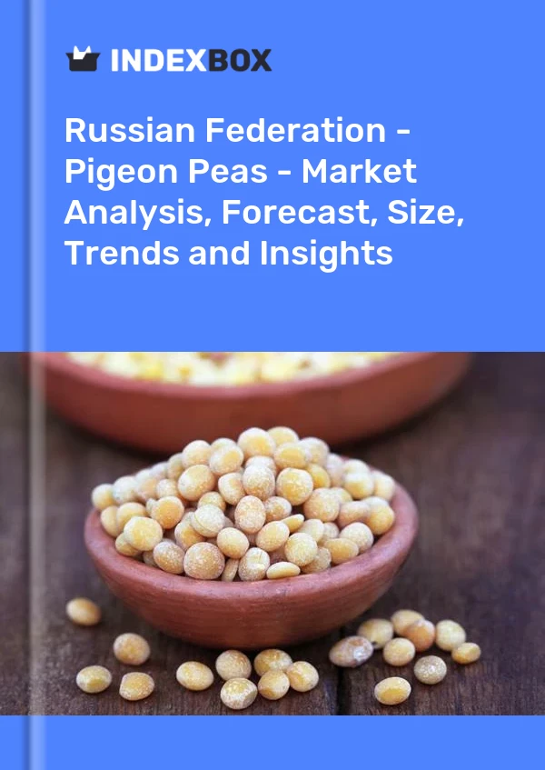 Russian Federation - Pigeon Peas - Market Analysis, Forecast, Size, Trends and Insights