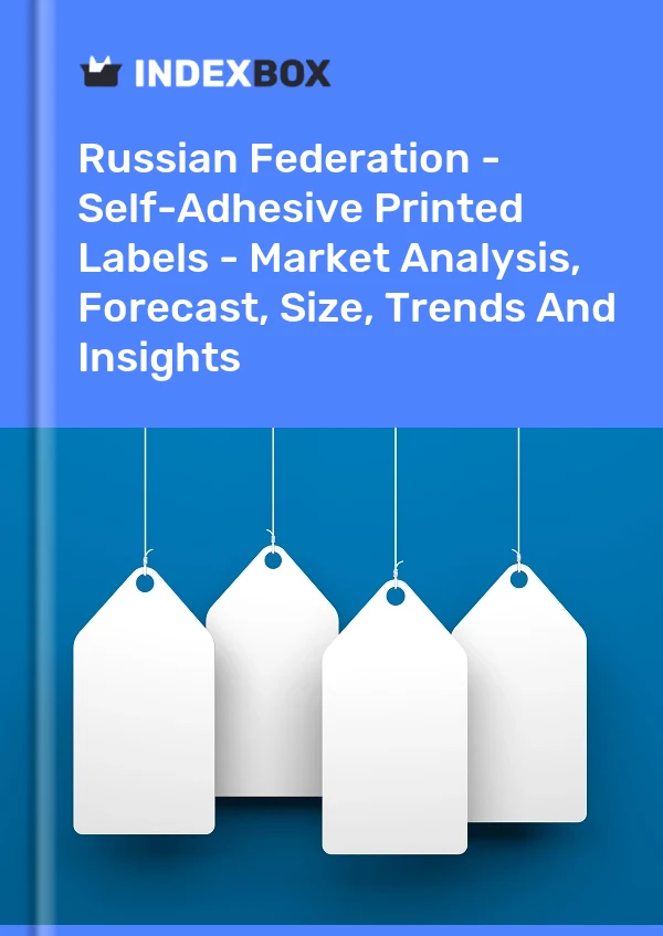 Report Russian Federation - Self-Adhesive Printed Labels - Market Analysis, Forecast, Size, Trends and Insights for 499$