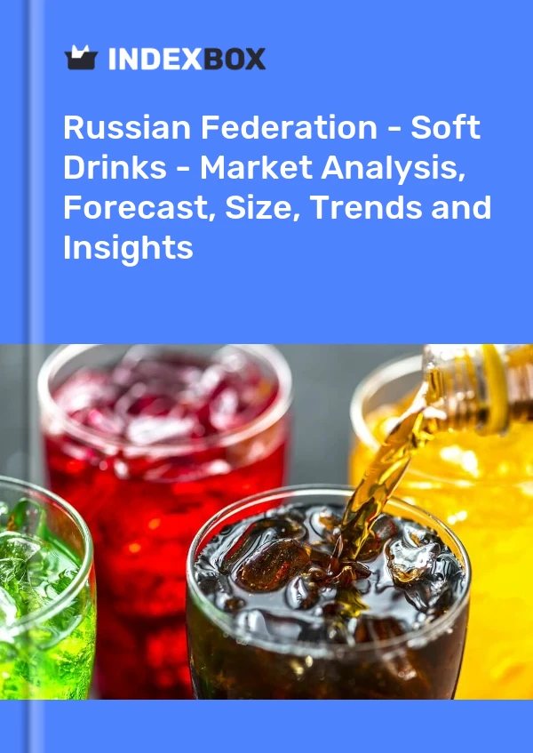 Russian Federation - Soft Drinks - Market Analysis, Forecast, Size, Trends and Insights