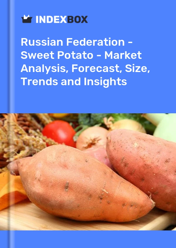 Report Russian Federation - Sweet Potato - Market Analysis, Forecast, Size, Trends and Insights for 499$
